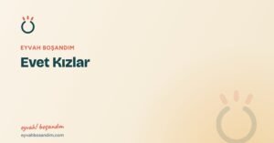 Evet Kızlar — Eyvah Boşandım