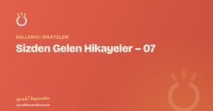 Sizden Gelen Hikayeler – 07 — Eyvah Boşandım