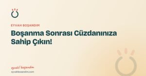 Boşanma Sonrası Cüzdanınıza Sahip Çıkın! — Eyvah Boşandım